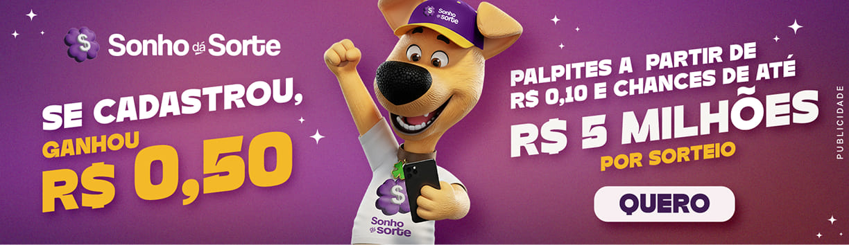 Sonho da Sorte - Se cadastrou, ganhou R$ 0,50